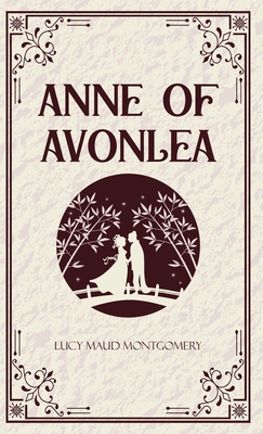 Anne of Avonlea - Montgomery, Lucy Maud