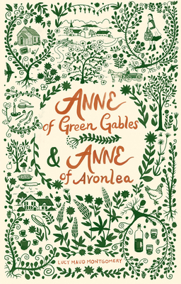 Anne of Green Gables and Anne of Avonlea - Montgomery, Lucy Maud