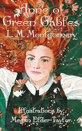 Anne of Green Gables: illustrated edition