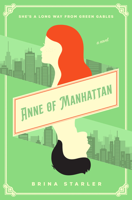 Anne of Manhattan - Starler, Brina