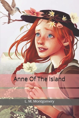 Anne Of The Island - Montgomery, L M