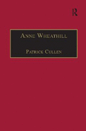 Anne Wheathill: Printed Writings 1500-1640: Series 1, Part One, Volume 9