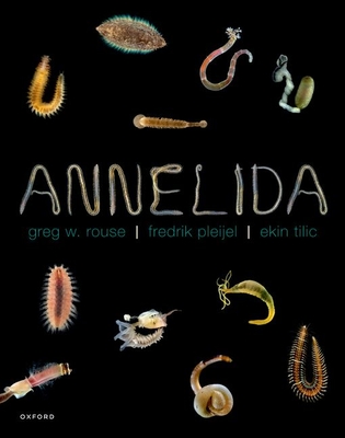 Annelida - Rouse, Greg, and Pleijel, Fredrik, and Tilic, Ekin