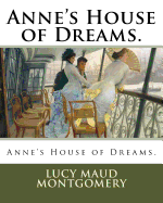 Anne's House of Dreams.