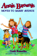 Annie Bananie Moves to Barry Avenue