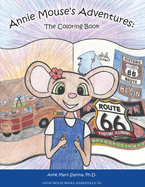 Annie Mouse's Adventures: The Coloring Book
