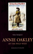 Annie Oakley of the Wild West.
