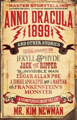 Anno Dracula 1899 and Other Stories - Newman, Kim