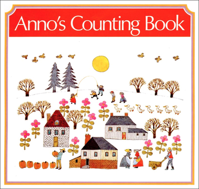 Anno's Counting Book - Anno, Mitsumasa