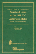 Annotated Guide to the 1998 ICC Arbitration Rules: With Commentary