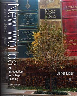 Annotated Instructor's Edition for New Worlds: An Introduction to College Reading - Elder, Janet