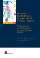 Annotated Leading Cases of International Criminal Tribunals - Volume 54: International Criminal Tribunal for the Former Yugoslavia 2009-2011 Volume 54