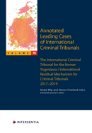 Annotated Leading Cases of International Criminal Tribunals - volume 70: International Criminal Tribunal for the Former Yugoslavia / International Residual Mechanism for Criminal Tribunals 29 November 2017 - 20 March 2019