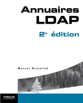 Annuaire LDAP 2e ?dition: SQL et PL/SQL - Rizcallah, Marcel