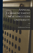 Annual Commencement / Northwestern University.; 1925