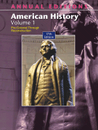 Annual Editions: American History, Volume 1