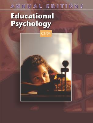 Annual Editions: Educational Psychology 03/04 - Cauley, Kathleen, and Linder, Fredric, and McMillan, James