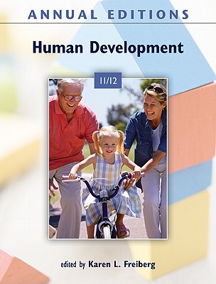 Annual Editions: Human Development 11/12 - Freiberg, Karen L (Editor)