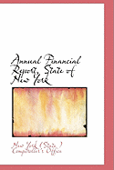 Annual Financial Report, State of New York - New York State Comptroller's Office, and York (State ) Comptroller's Office, New