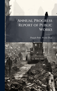 Annual Progress Report of Public Works