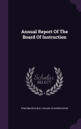 Annual Report Of The Board Of Instruction