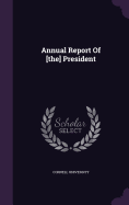 Annual Report Of [the] President