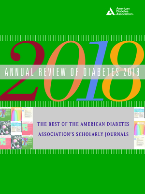 Annual Review of Diabetes 2018: The Best of the American Diabetes Association's Scholarly Journals - Ada, American Diabetes Association