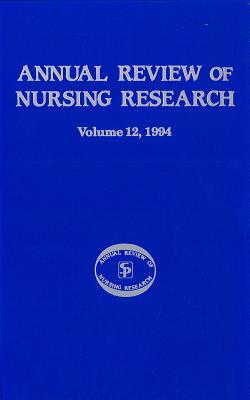 Annual Review of Nursing Research, Volume 12, 1994: Focus on Significant Clinical Issues - Fitzpatrick, Joyce J, PhD, MBA, RN, Faan (Editor), and Stevenson, Joanne S (Editor), and Polis, Nikki (Editor)