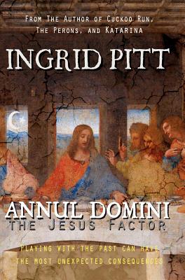 Annul Domini: The Jesus Factor - Pitt, Ingrid