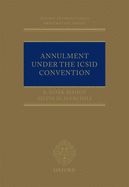 Annulment Under the ICSID Convention