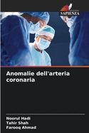 Anomalie dell'arteria coronaria