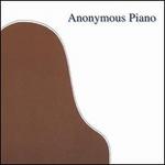 Anonymous Piano