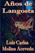 Anos de Langosta