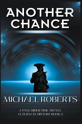 Another Chance - Roberts, Michael