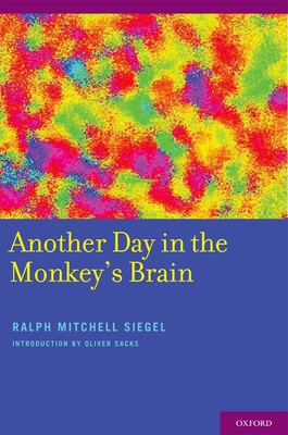 Another Day in the Monkey's Brain - Siegel, Ralph, Professor