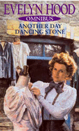 Another Day/The Dancing Stone - Hood, Evelyn