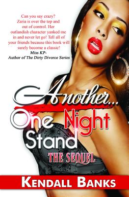 Another... One Night Stand: The Sequel - Banks, Kendall