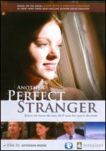 Another Perfect Stranger - Jefferson Moore; Shane Sooter