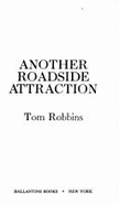 Another Roadside Attract - Robbins, Tom