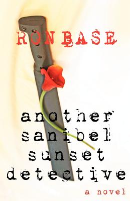 Another Sanibel Sunset Detective - Base, Ron