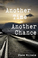 Another Time - Another Chance: Another Time Series: Book One