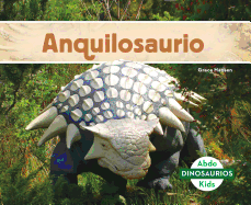 Anquilosaurio (Ankylosaurus) (Spanish Version)