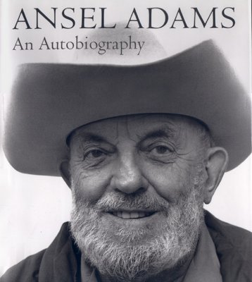 Ansel Adams: An Autobiography - Ansel Adams Publishing Rights Trust