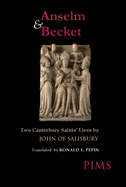 Anselm and Becket: Two Canterbury Saints' Lives