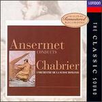 Ansermet Conducts Chabrier - L'Orchestre de la Suisse Romande; Ernest Ansermet (conductor)