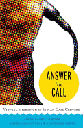 Answer the Call: Virtual Migration in Indian Call Centers