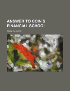 Answer to Coin's Financial School