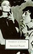 Answered Prayers: The Partial Manuscript - Capote, Truman