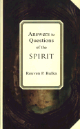Answers to Questions of the Spirit