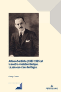 Antnio Sardinha (1887-1925) Et La Contre-Rvolution Ibrique: Le Penseur Et Ses Hritages